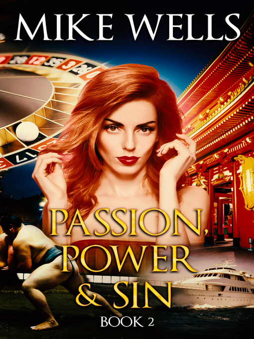 Title details for Passion, Power & Sin--Book 2 by Mike Wells - Available